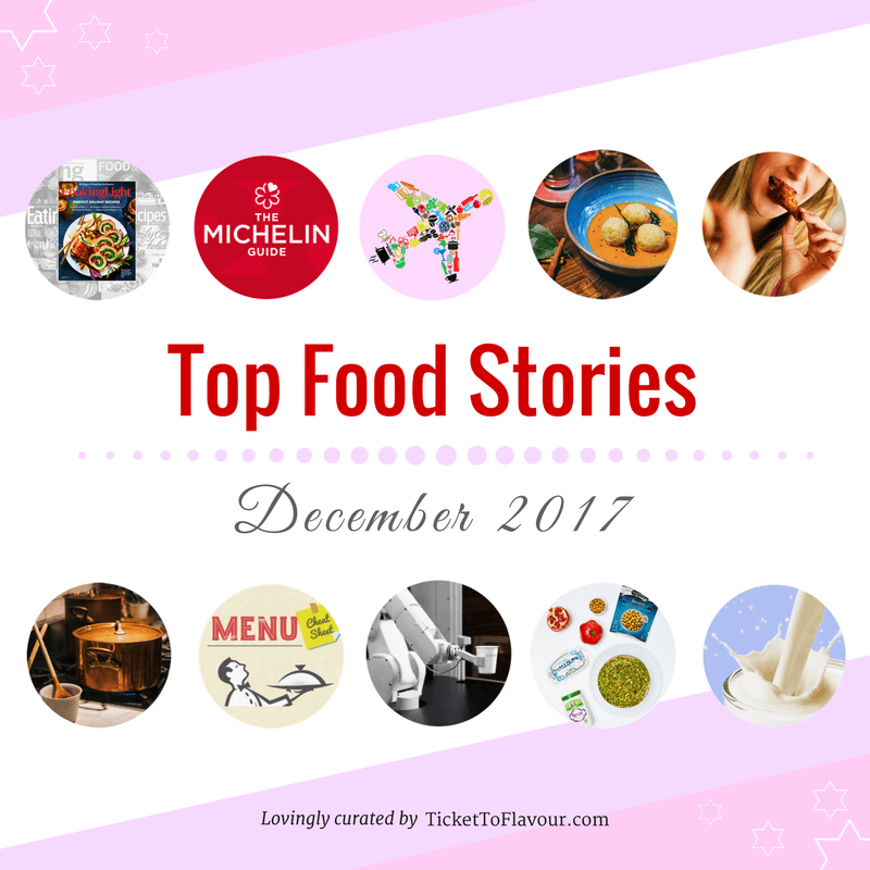 Top food news and stories - December 2017